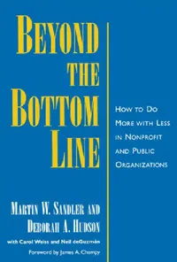 Buy Beyond the Bottom Line (English, Martin W. Sandler | Carol H. Weiss | Neil Deguzman) — BookShops.in