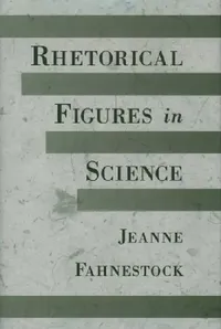 Buy Rhetorical Figures in Science (English, Jeanne Fahnestock) — BookShops.in