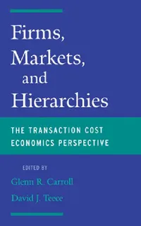 Buy Firms, Markets and Hierarchies (English, Glenn R. Carroll | David J. Teece) — BookShops.in