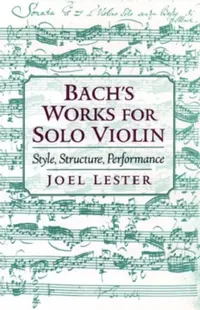 Buy Bach's Works for Solo Violin (English, Joel Lester) — BookShops.in