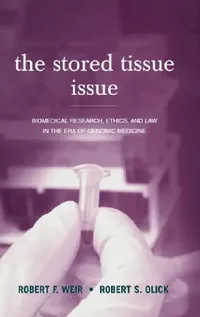 Buy The Stored Tissue Issue (English, Robert F. Weir | Jeffrey C. Murray | Robert S. Olick) — BookShops.in
