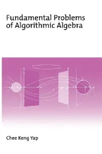 Buy Fundamental Problems of Algorithmic Algebra (English, Chee Yap) — BookShops.in