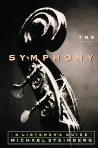 Buy The Symphony (English, Michael Steinberg) — BookShops.in