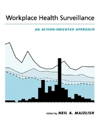 Buy Workplace Health Surveillance (English, Neil A. Maizlish | Neil A. Maizlish) — BookShops.in