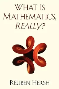Buy What Is Mathematics, Really? (English, Reuben Hersh) — BookShops.in