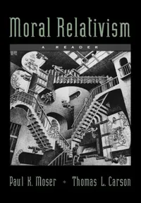 Buy Moral Relativism (English, Paul K. Moser | Thomas L. Carson) — BookShops.in