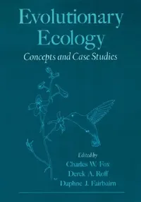 Buy Evolutionary Ecology (English, Charles W. Fox | Derek Roff | Daphne J. Fairbairn) — BookShops.in