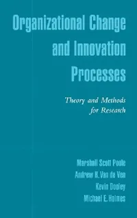 Buy Organizational Change and Innovation Processes (English, Marshall Scott Poole | Andrew H. Van de Ven | Kevin Dooley) — BookShops.in
