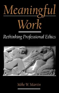 Buy Meaningful Work (English, Mike W. Martin) — BookShops.in