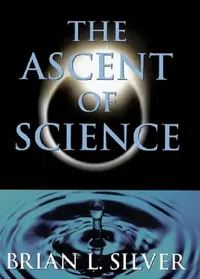Buy The Ascent of Science (English, Brian L. Silver) — BookShops.in