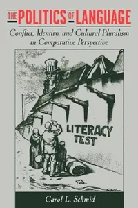 Buy The Politics of Language (English, Carol L. Schmid) — BookShops.in