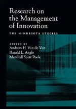 Research on the Management of Innovation: The Minnesota Studies | by Andrew H. Van de Ven | Andrew H. Van de Ven | Harold L. Angl | ‎ OUP USA | ‎ English | ‎ Revised ed. Edition view 2