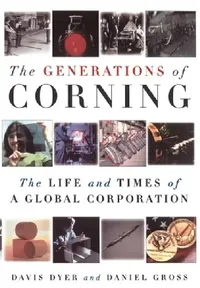 Buy The Generations of Corning (English, Davis Dyer | Daniel Gross | Daniel Gross) — BookShops.in