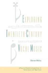 Buy Exploring Twentieth-Century Vocal Music (English, Sharon Mabry) — BookShops.in
