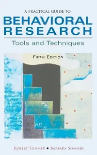 Buy A Practical Guide to Behavioral Research (English, Robert Sommer | Barbara Sommer) — BookShops.in