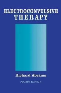 Buy Electroconvulsive Therapy (English, Richard Abrams) — BookShops.in