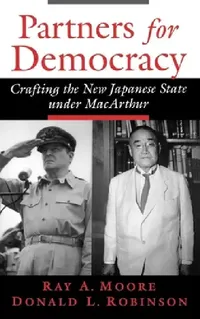 Buy Partners for Democracy (English, Ray A. Moore | Donald L. Robinson) — BookShops.in