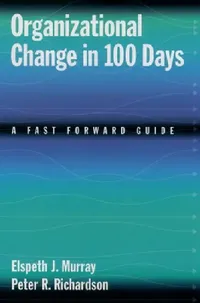 Buy Organizational Change in 100 Days (English, Elspeth J. Murray | Peter R. Richardson) — BookShops.in
