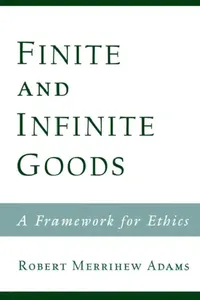 Buy Finite and Infinite Goods (English, Robert Merrihew Adams) — BookShops.in