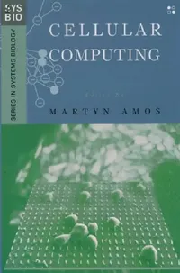 Buy Cellular Computing (English, Martyn Amos) — BookShops.in