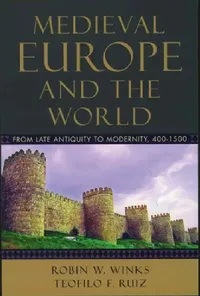 Buy Medieval Europe and the World (English, Robin W. Winks | Teofilo F. Ruiz) — BookShops.in