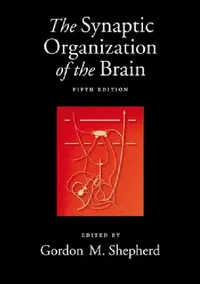 Buy The Synaptic Organization of the Brain, 5th Edition (English, Gordon M. Shepherd) — BookShops.in