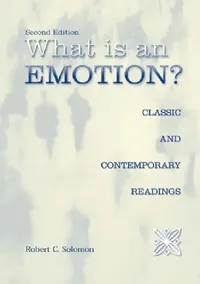 Buy What Is an Emotion? (English, Robert C. Solomon) — BookShops.in