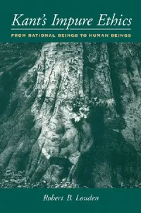 Buy Kant's Impure Ethics (English, Robert B. Louden) — BookShops.in