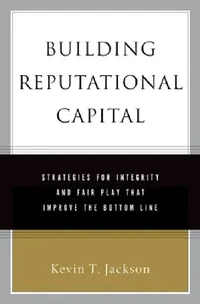 Buy Building Reputational Capital (English, Kevin T. Jackson) — BookShops.in
