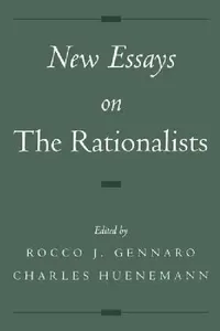 Buy New Essays on the Rationalists (English, Rocco J. Gennaro | Charles Huenemann) — BookShops.in