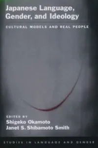 Buy Japanese Language, Gender, and Ideology (English, Shigeko Okamoto | Janet S. Shibamoto) — BookShops.in