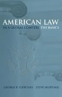 Buy American Law in a Global Context (English, George P. Fletcher | Steve Sheppard) — BookShops.in