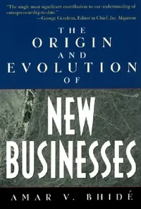 Buy The Origin and Evolution of New Businesses (English, Amar V. Bhide | Amar V. Bhid?) — BookShops.in
