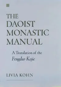 Buy The Daoist Monastic Manual (English, Livia Kohn | Livia Kohn) — BookShops.in