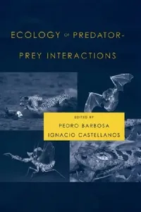 Buy Ecology of Predator-Prey Interactions (English, Pedro Barbosa | Ignacio Castellanos) — BookShops.in