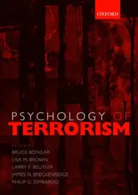 Buy Psychology of Terrorism (English, Bruce Bongar | Lisa M. Brown | Larry E. Beutler) — BookShops.in