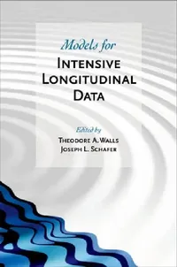 Buy Models for Intensive Longitudinal Data (English, Theodore A. Walls | Joseph L. Schafer) — BookShops.in