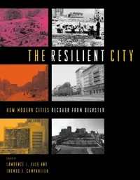 Buy The Resilient City (English, Lawrence J. Vale | Thomas J. Campanella) — BookShops.in