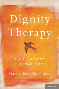 Buy Dignity Therapy (English, Harvey Max Chochinov) — BookShops.in