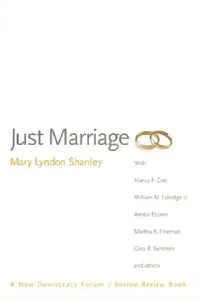 Buy Just Marriage (English, Mary Lyndon Shanley | Joshua Cohen | Deborah Chasman) — BookShops.in