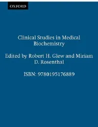 Buy Clinical Studies in Medical Biochemistry (English, Robert H. Glew | Miriam D. Rosenthal) — BookShops.in