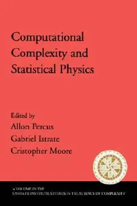 Buy Computational Complexity and Statistical Physics (English, Allan Percus | Gabriel Istrate | Cristopher Moore) — BookShops.in