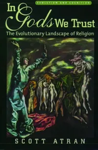 Buy In Gods We Trust (English, Scott Atran) — BookShops.in