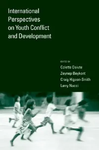 Buy International Perspectives on Youth Conflict and Development (English, Colette Daiute | Zeynep Beykont | Craig Higson-Smith) — BookShops.in