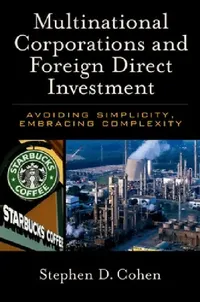 Buy Multinational Corporations and Foreign Direct Investment (English, Stephen D. Cohen) — BookShops.in