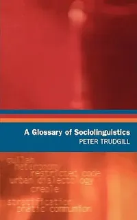 Buy A Glossary of Sociolinguistics (English, Peter Trudgill) — BookShops.in