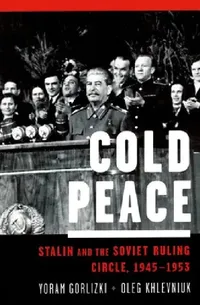 Buy Cold Peace (English, Yoram Gorlizki | Oleg Khlevniuk) — BookShops.in