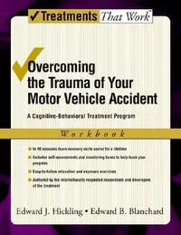 Buy Overcoming the Trauma of Your Motor Vehicle Accident (English, Edward J. Hickling | Edward B. Blanchard) — BookShops.in