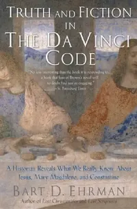 Buy Truth and Fiction in the Da Vinci Code (English, Bart D. Ehrman) — BookShops.in