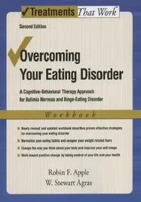 Buy Overcoming Your Eating Disorder, Workbook (English, Robin F. Apple | W. Stewart Agras) — BookShops.in